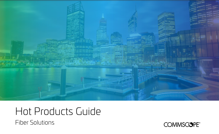 CommScope Fiber Product Guide